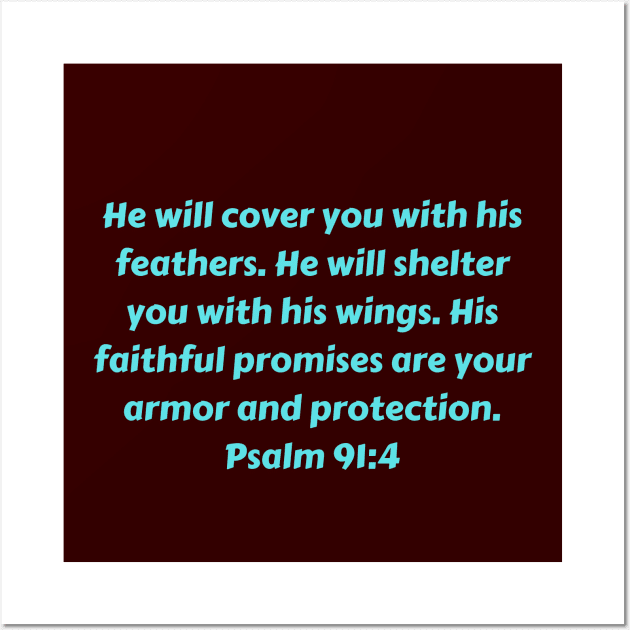 Bible Verse Psalm 91:4 Wall Art by Prayingwarrior